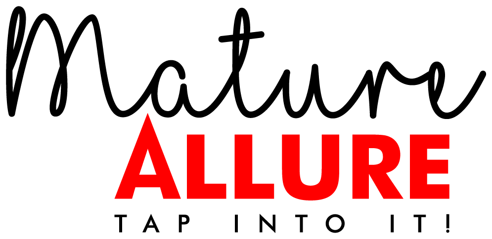 Mature Allure. Tap into it!