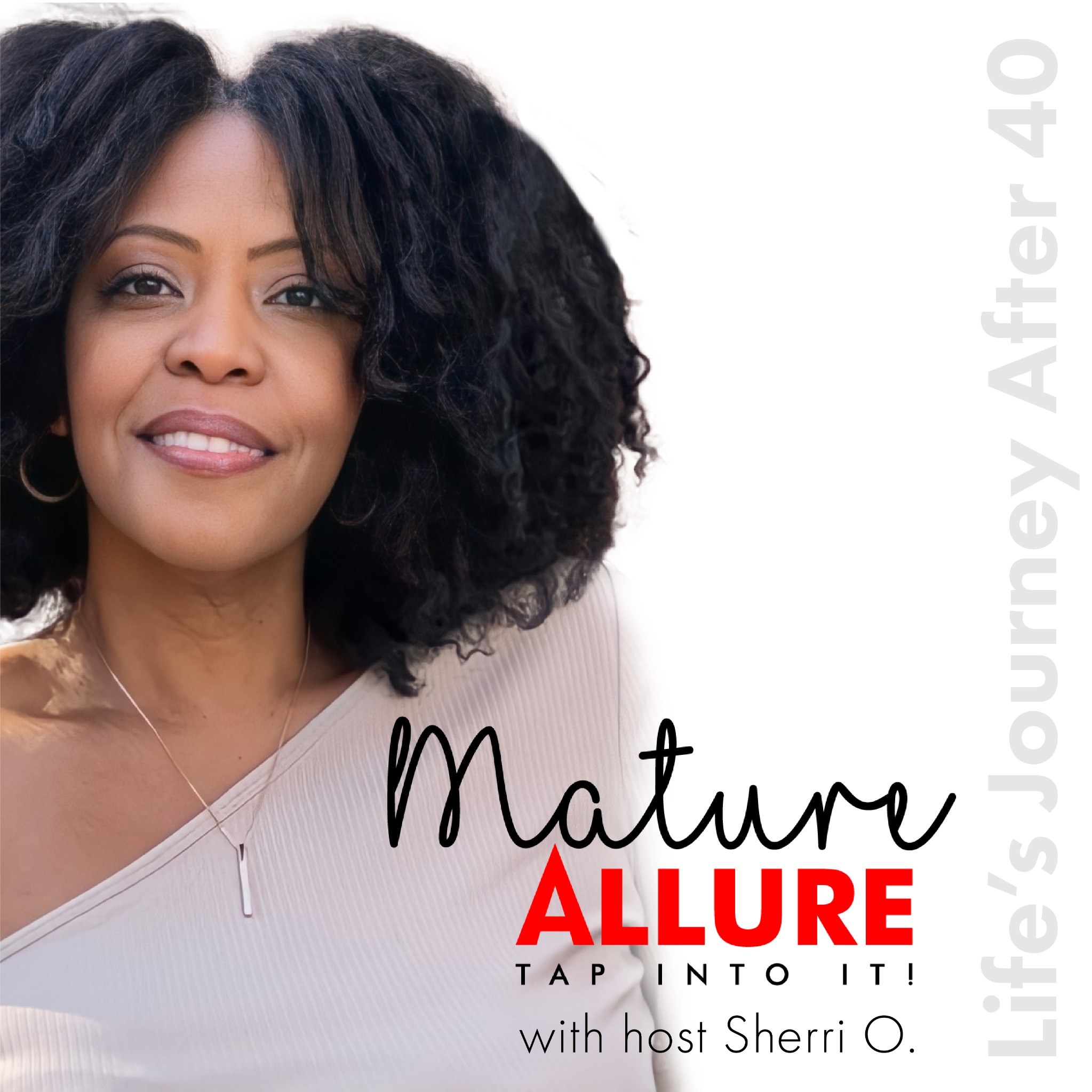 Mature Allure podcast cover, featuring host Sherri O.